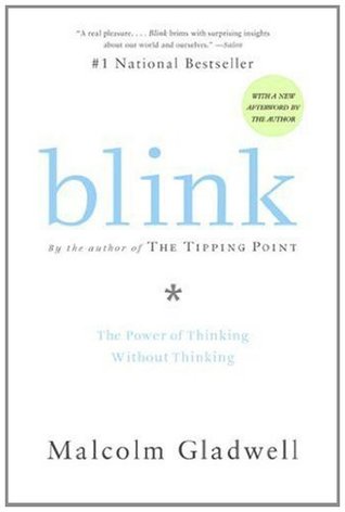 Blink  The Power of Thinking Without Thinking