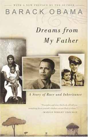 Dreams from My Father  A Story of Race and Inheritance
