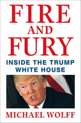 Fire and Fury  Inside the Trump White House