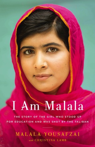 I Am Malala  The Story of the Girl Who Stood Up for Education and Was Shot by the Taliban