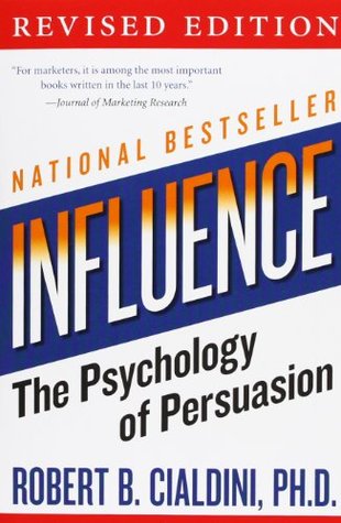 Influence  The Psychology of Persuasion