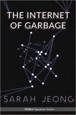 The Internet of Garbage