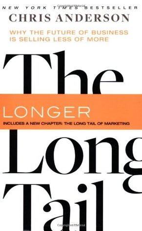 The Long Tail  Why the Future of Business is Selling Less of More