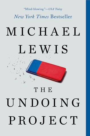 The Undoing Project  A Friendship That Changed Our Minds